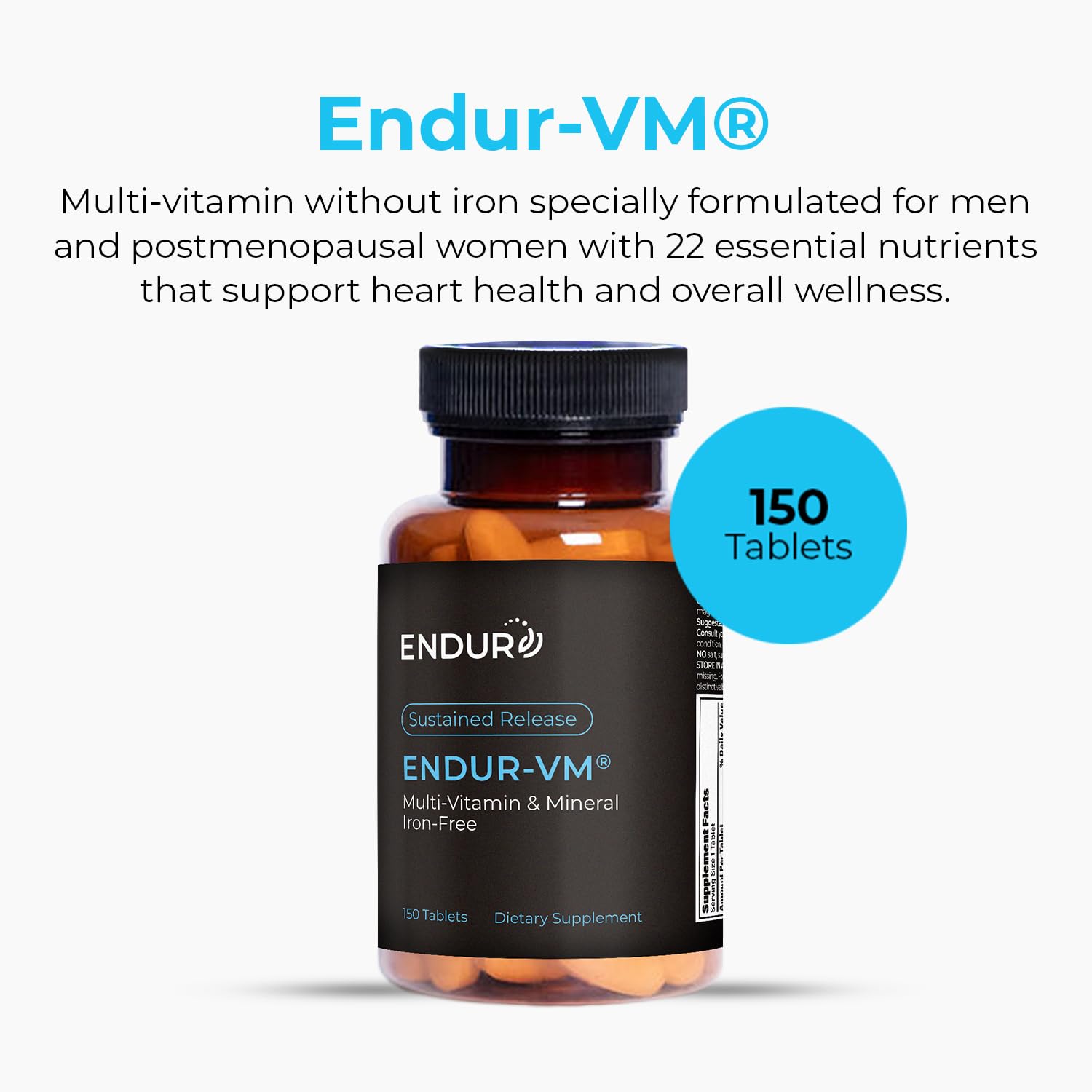 ENDUR-VM - Multivitamin Vitamin A, C, D, E, B12 & Zinc (Without Iron) SR (Sustained Release) 22 Essential Nutrients to Support Overall Wellness for Men & Postmenopausal Women - 150 Tablets Endurance Products buy supplements canada