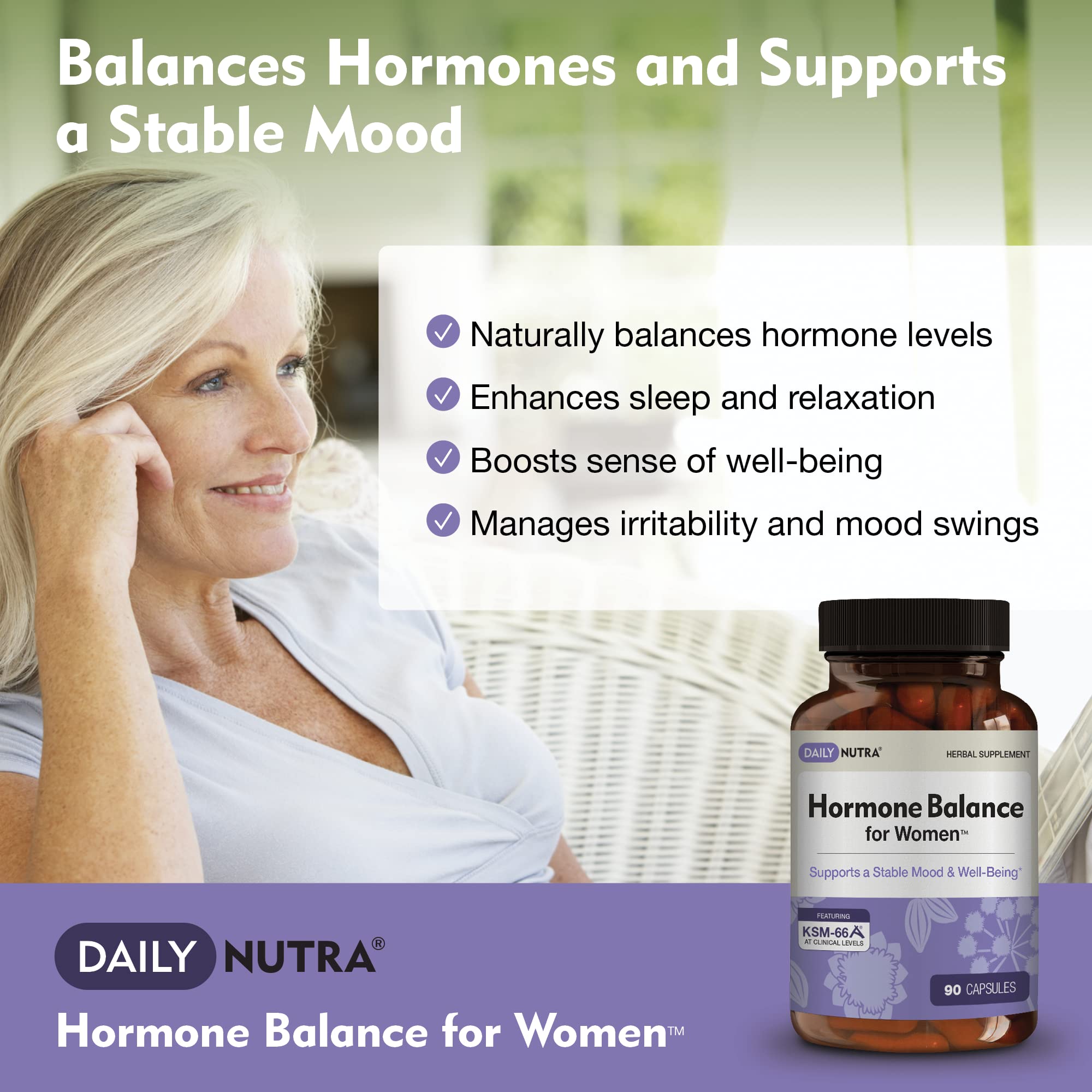 Hormone Balance for Women - Natural Mood Supplement - PMS Relief and Menopause Support | Featuring Clinically Studied KSM-66 Ashwagandha (90 Capsules) DailyNutra buy supplements canada