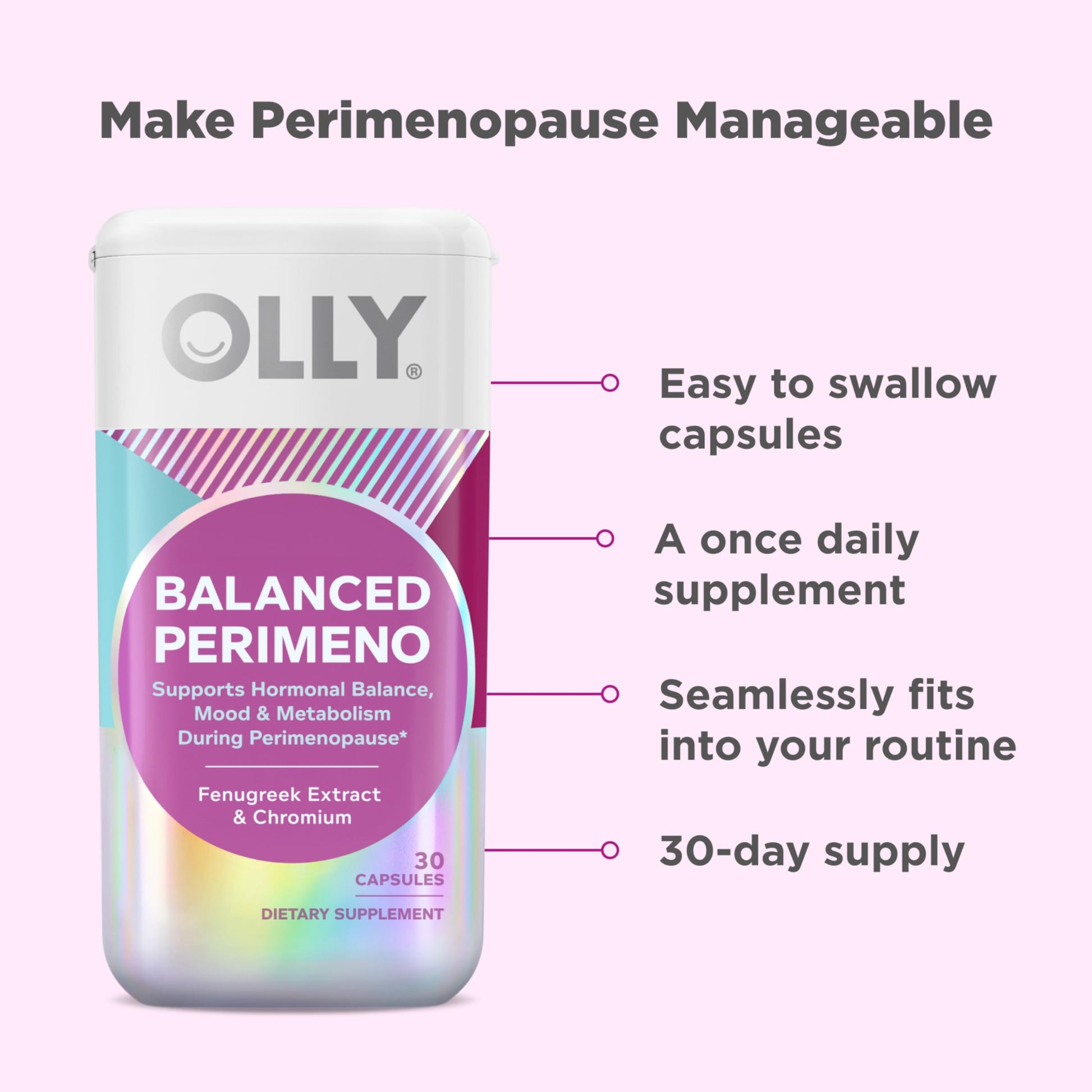OLLY Balanced Perimeno Capsules, Supports Hormonal Balance, Mood & Metabolism During Perimenopause,* Fenugreek Extract, Chromium, 30 Day Supply - 30 Count OLLY buy supplements canada