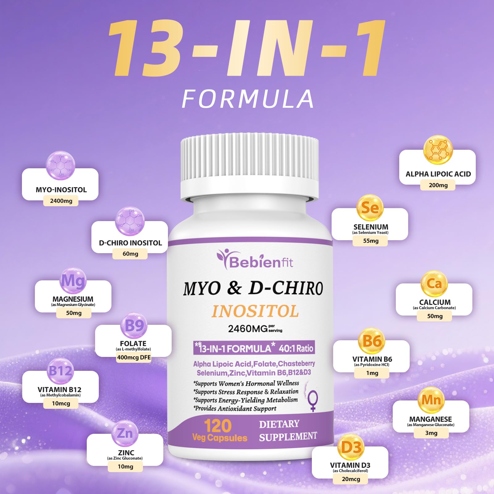 13-in-1 Myo Inositol & D-Chiro Inositol for Women PCOS,Hormonal Balance,2460mg-40:1 Ratio,Ovarian Health&Cycle Support Supplement Plus Alpha Lipoic Acid/Folate/Vitex/Magnesium/Multivitamin,120 Veg Cap Bebien fit buy supplements canada