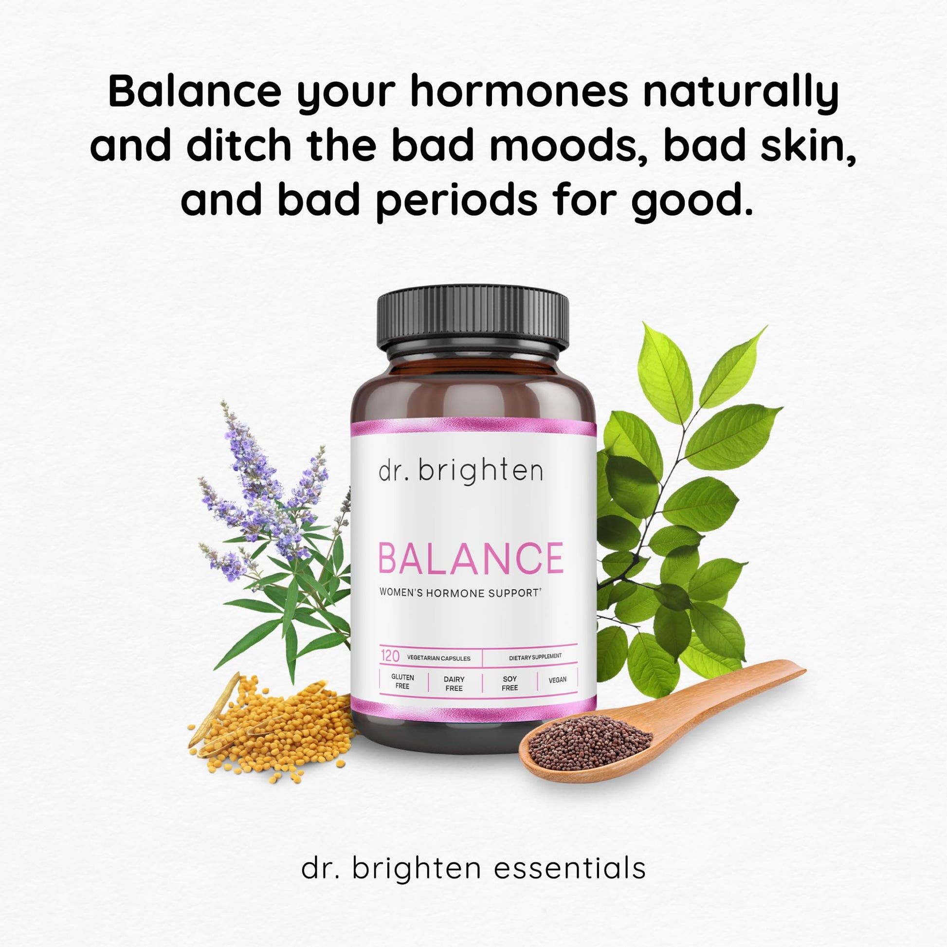 Dr. Brighten Balance - Hormone Balance for Women with Chasteberry and DIM - Targets Hormonal Acne, Period Issues, & PMS - Vegan, Non-GMO Dr. Brighten buy supplements canada