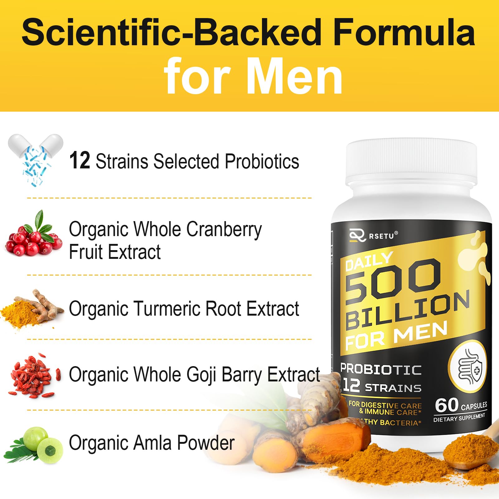 Probiotics for Men, 500 Billion CFUs & 12 Strains Mens Probiotic with Turmeric Cranberry, Goji, Gut Health for Men, for Digestive Health, Gut, Bloating & Gas, Immune, Energy Support, 120-Day Supply RSETU buy supplements canada