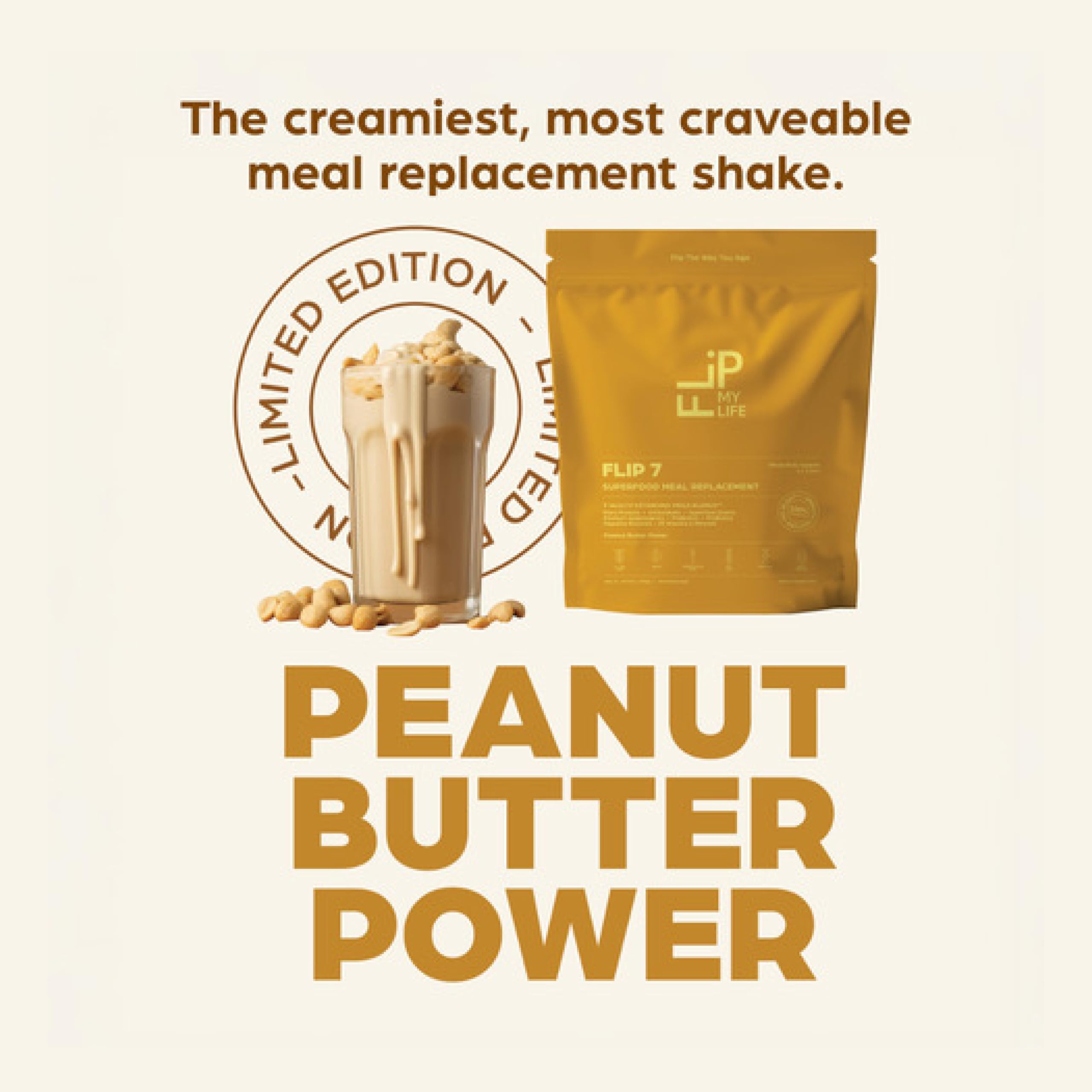 Flip My Life, Flip 7 Natural SuperFood, Plant-Based Protein, Complete Meal Replacement to Support Healthy Gut, 7 Mega Nutrient Rich Blends all in one to AGE BETTER - Peanut Butter Flip My Life buy supplements canada