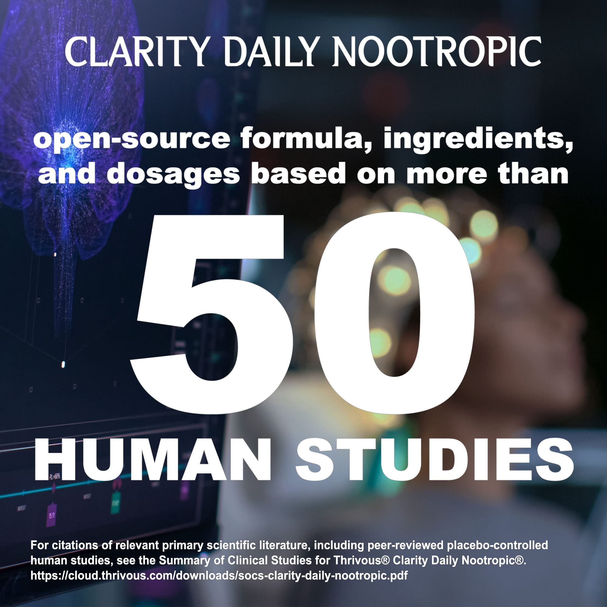 Thrivous Clarity Daily Nootropic – Cognitive Support & Mood Formula with Bacopa (Synapsa®), L-Theanine, Rhodiola Rosea, Vitamin B Complex