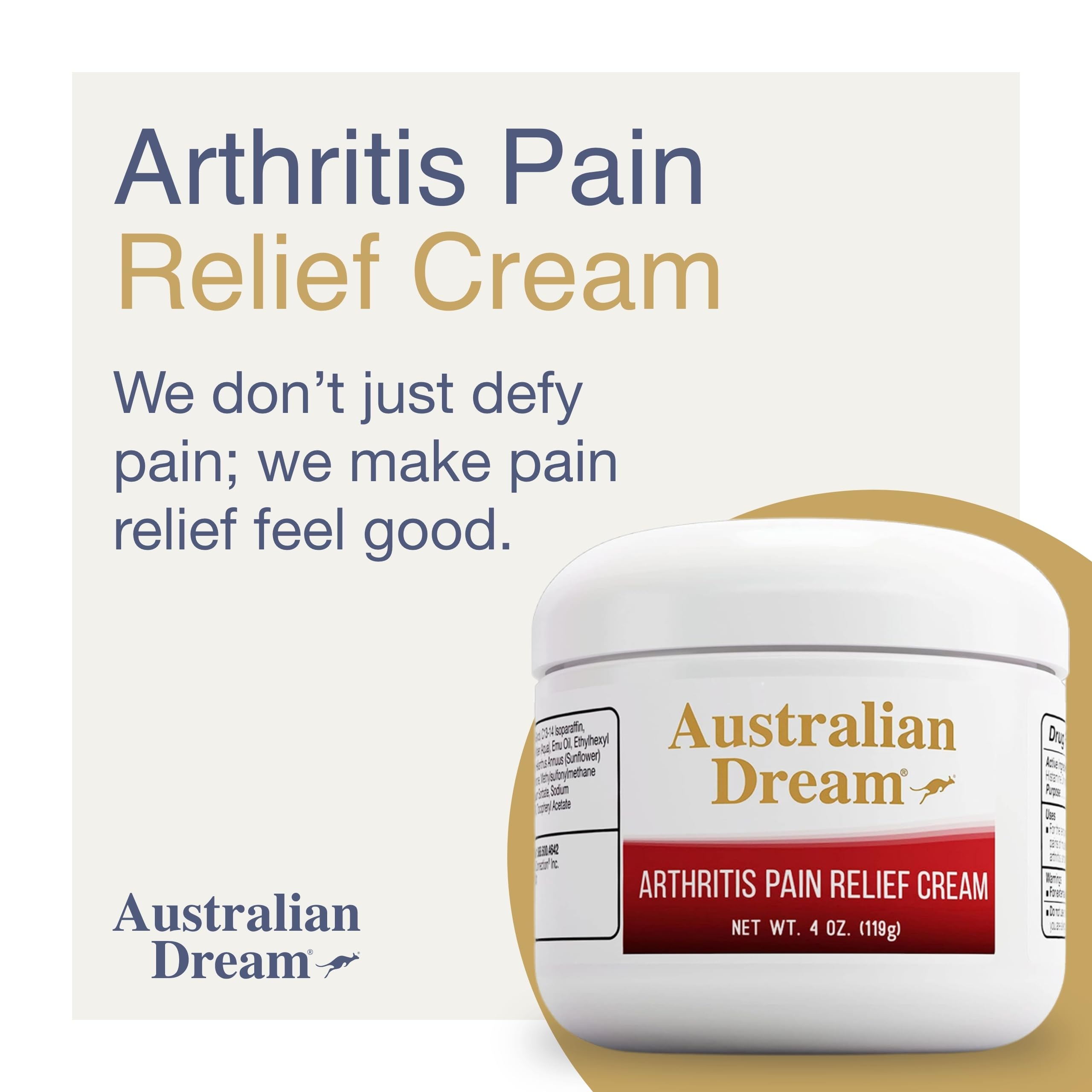 Australian Dream Arthritis Pain Relief Cream - Soothing & Non-Greasy - Powerful Topical Arthritis Pain Relief - Good for Muscle Aches or Joints - 4 oz Jar Australian Dream buy supplements canada