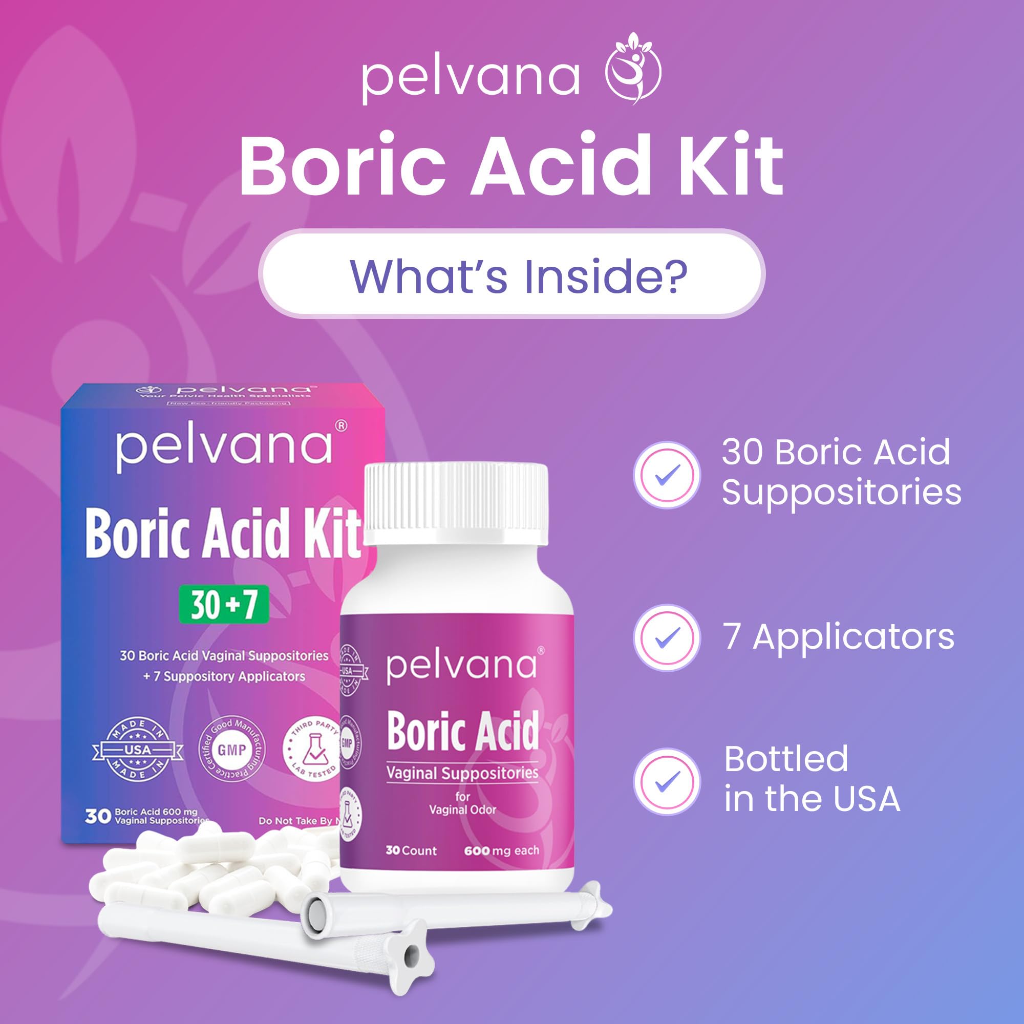 Pelvana Boric Acid Suppositories for Women - 30 Count + 7 Applicators - 600mg Boric Acid Capsules for Vaginal Odor Use Pelvana buy supplements canada