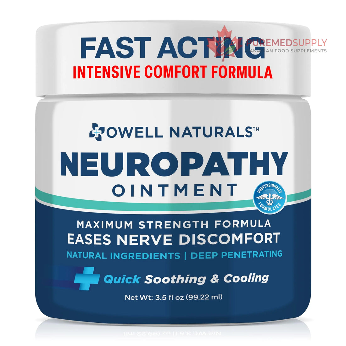 Owell Naturals Neuropathy Nerve Ointment for Feet, Fingers, Hands, Toes, Back, Legs & Arms - Fast-Acting Formula, Max Strength, Cooling Effect, 3.5 Fl Oz Owell Naturals buy supplements canada