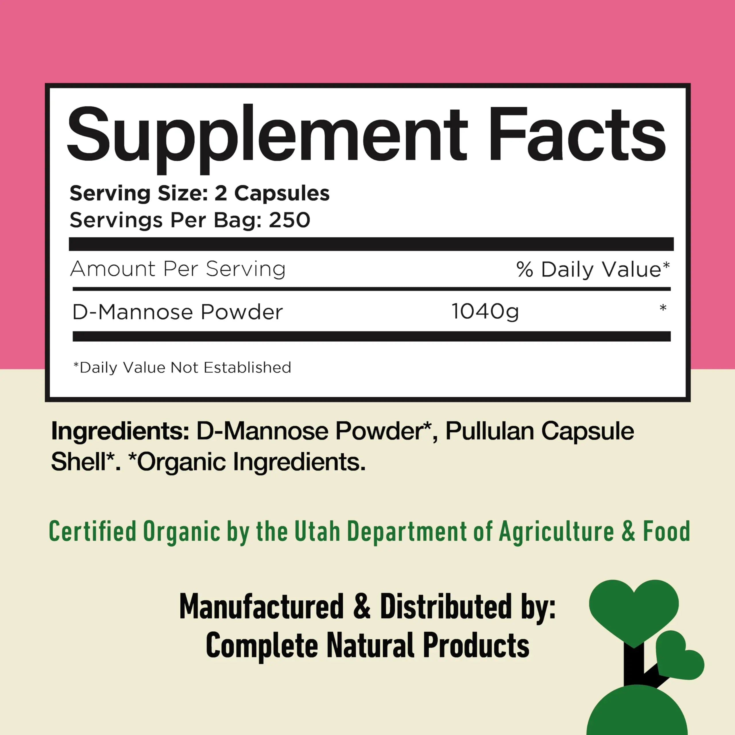 D Mannose 520mg Capsules - Organic D Mannose Supplement for UT Support, Urinary Tract Bladder Health Pills, Plant Based Formula, Vegan Non GMO, No Fillers, 500 Capsule Count Made USA Certified Kosher Complete Natural Products buy supplements canada