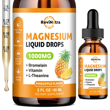 Magnesium Glycinate Liquid Drops, 1000mg of Liquid Magnesium Complex Supplement for Sleep, Nerve, Energy, Muscle, Bone, Calm & Digestion, High Absorption, 2 Fl Oz, Sugar-Free Pineapple Flavor ReviNutra buy supplements canada