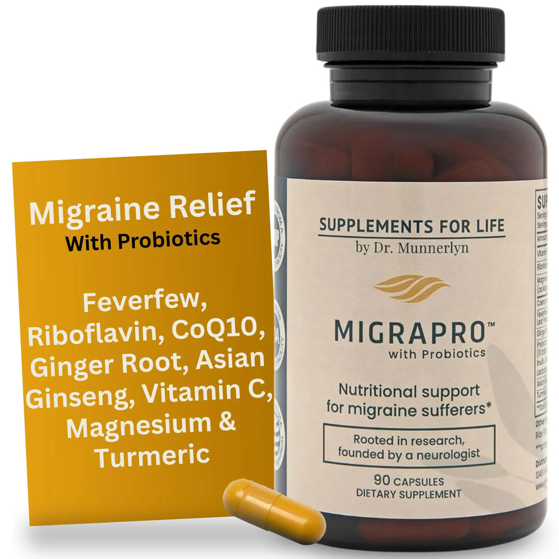 Dr. Munnerlyn MigraPro with Probiotics, Brain and Gut Health Support Supplement with Magnesium, Riboflavin, CoQ10, Ginger Root, Asian Ginseng, Vitamin C, Feverfew & Turmeric, Gluten Free, 90 Capsules Dr. Munnerlyn buy supplements canada