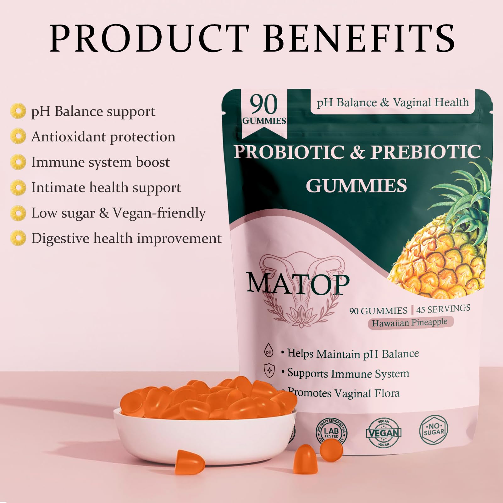 MATOP Probiotic Prebiotic pH Balance Gummies - Vaginal Health Gummies for Women Pro + Prebiotic with Pineapple Flavor, Vegan, Sugar-Free – 90 Gummies (45 Servings) MATOP buy supplements canada