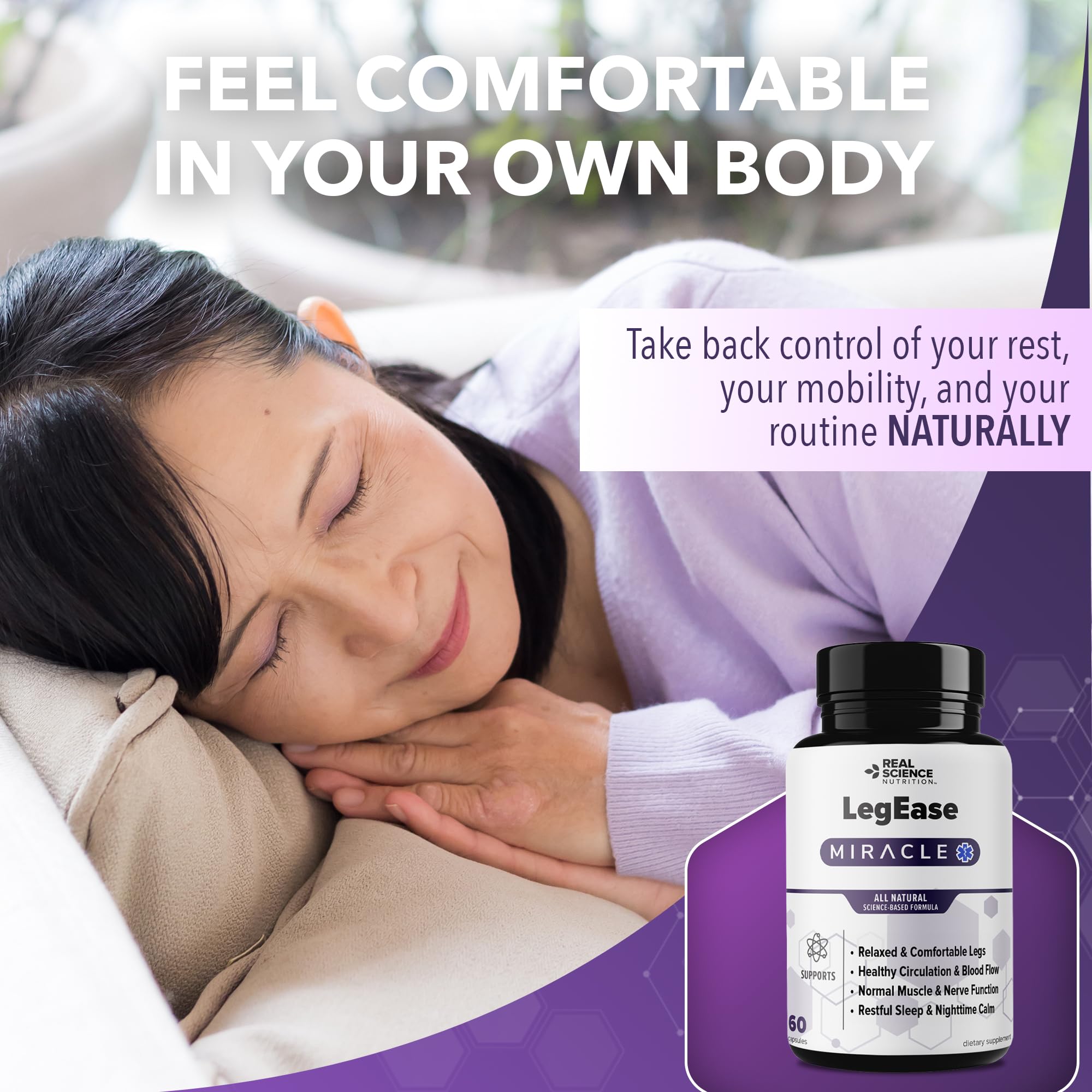 Real Science LegEase Miracle – All Natural Restless Legs Syndrome Relief & Leg Cramp Supplement with Vitamins C, D, K, B6, B12 + Nitric Oxide Support – Sleep & Circulation Aid – Made in USA, 60 Caps Real Science Nutrition buy supplements canada