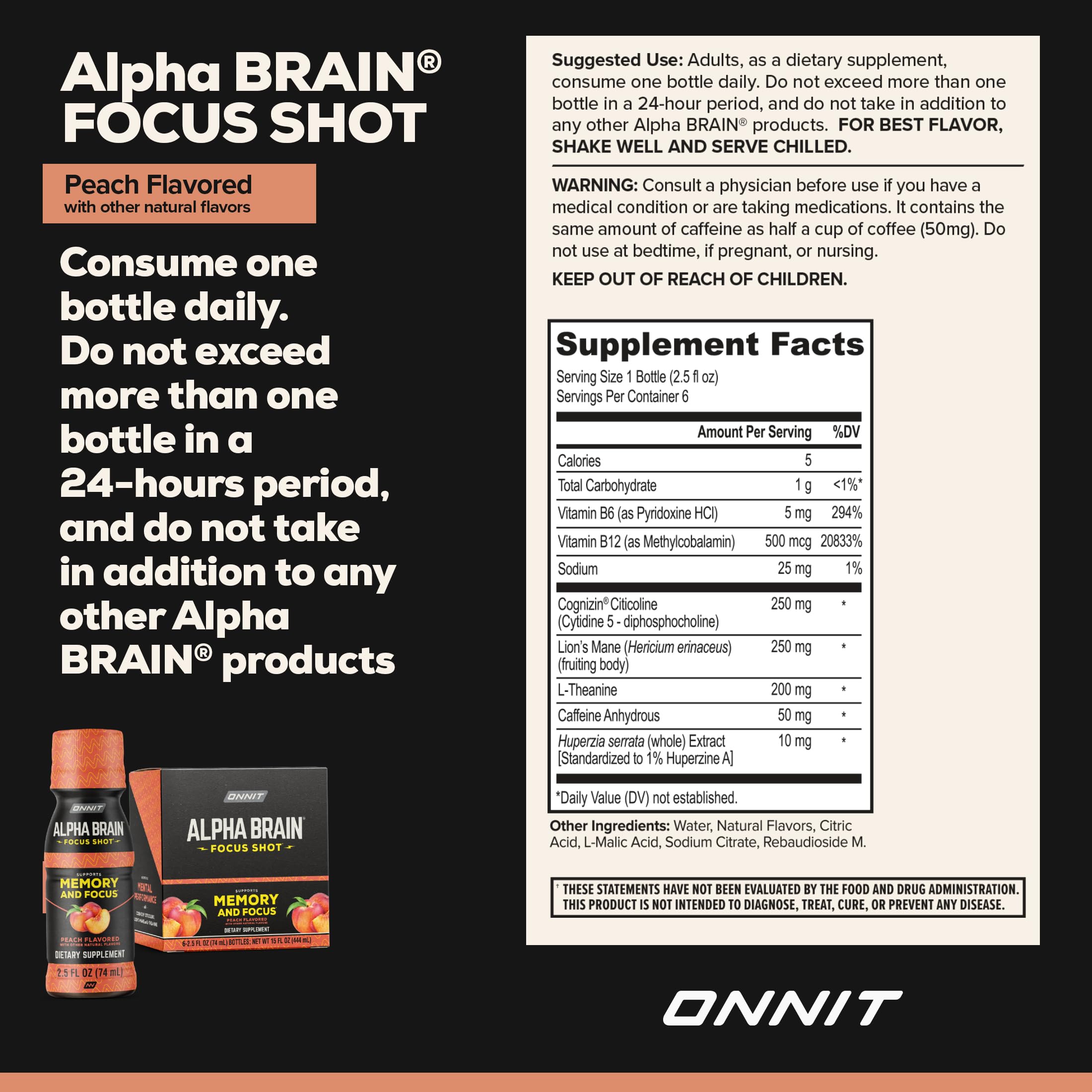 ONNIT Alpha Brain Focus Shot, Peach Flavor, Nootropic Dietary Supplement Drink That Supports Energy, Focus, and Mood, IGEN™ Non-GMO Tested, 2.5 fl oz, 6 Count ONNIT buy supplements canada