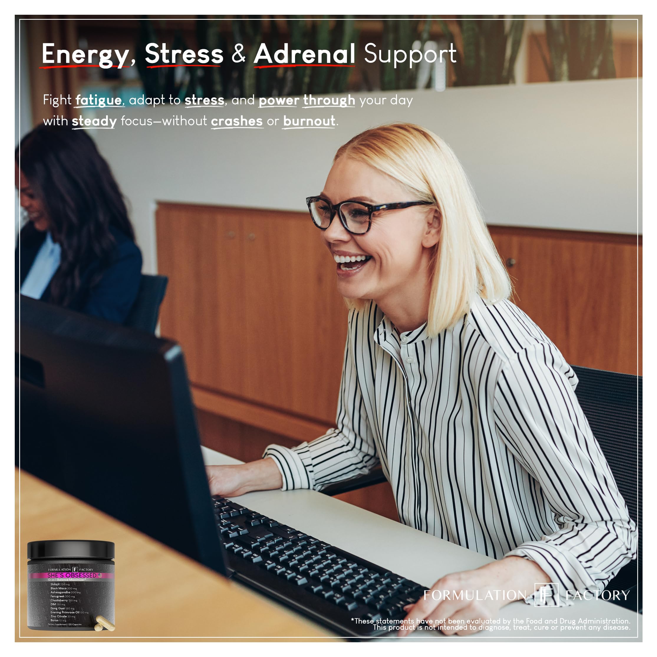 Formulation Factory She's Obsessed: 10-in-1 Hormone Balance Maximizer with Shilajit, Maca, Ashwagandha, DIM, Dong Quai, Zinc & More for Vitality & Balance – 120 Capsules 2 Months Formulation Factory buy supplements canada