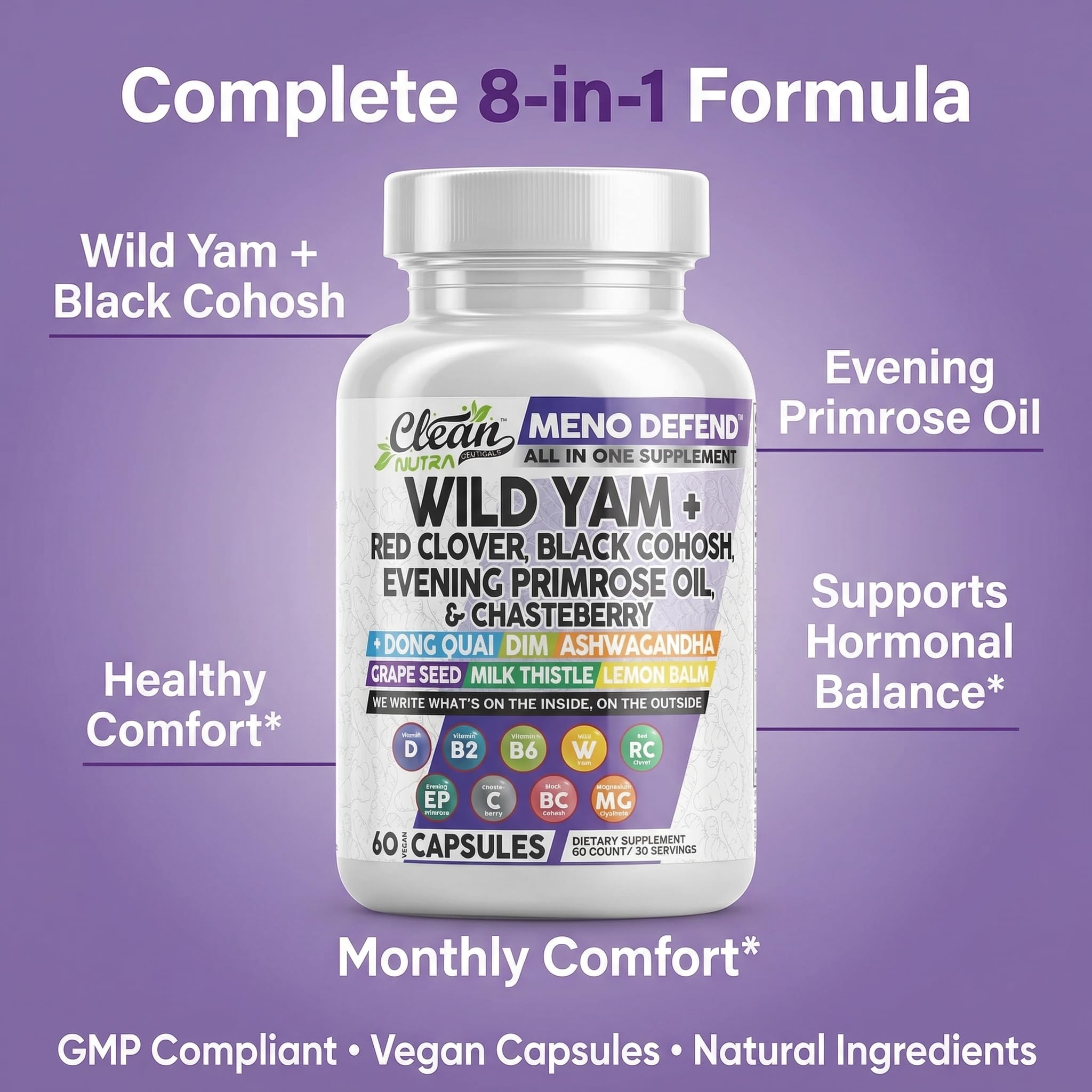 Clean Nutra Wild Yam Root Capsules with Red Clover Black Cohosh Evening Primrose Oil Chasteberry Dong Quai DIM Ashwagandha Grape Seed Extract Milk Thistle Lemon Balm Clean Nutraceuticals buy supplements canada