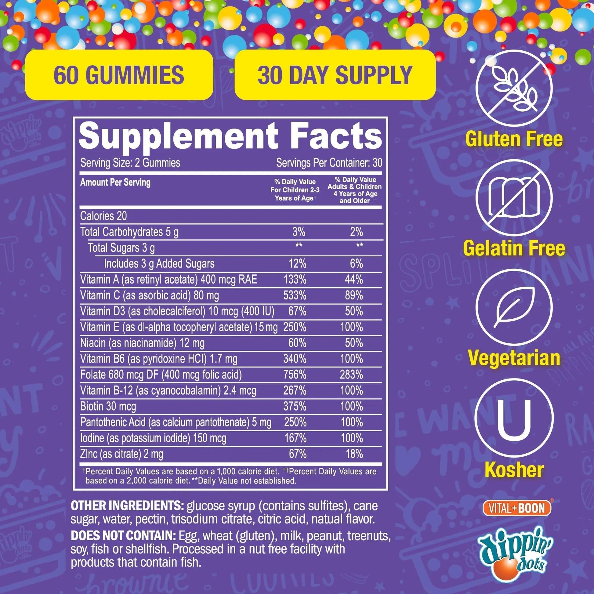 Dippin' Dots - Multivitamin Gummies for Kids Rainbow Fruit Flavor Complete Multivitamin Chewy Gummies Vitamin A, B, C, D3, E, B6, Zinc - 60 Count Vital+Boon buy supplements canada
