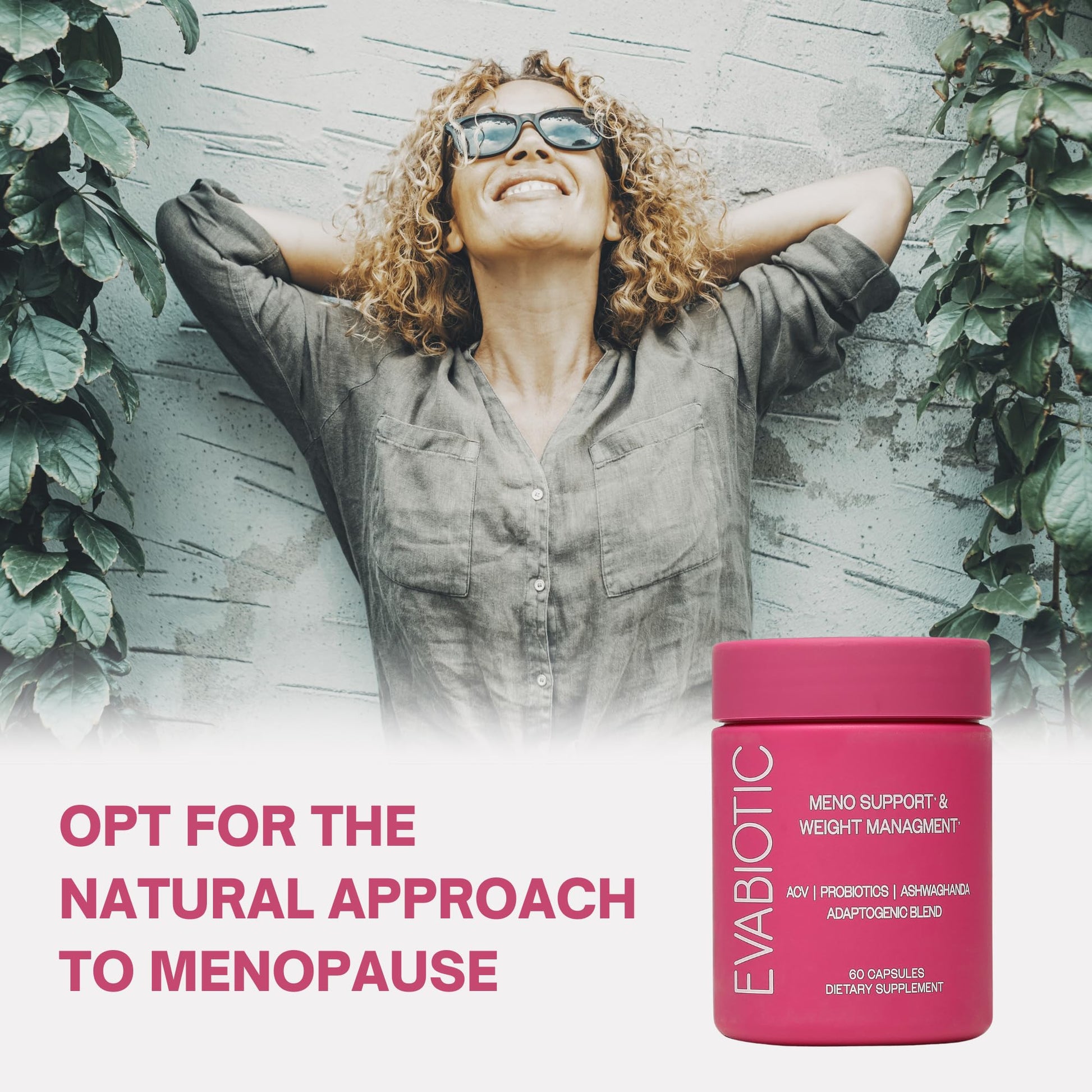 Complete Menopause Vitamins - Ashwaghanda, Probiotics, ACV for Weight Management, Hot Flashes, Night Sweats, Bloat, Hormone Balance - Vegan 60 Caps Menopause Supplements for Women Non-GMO EVABIOTIC buy supplements canada