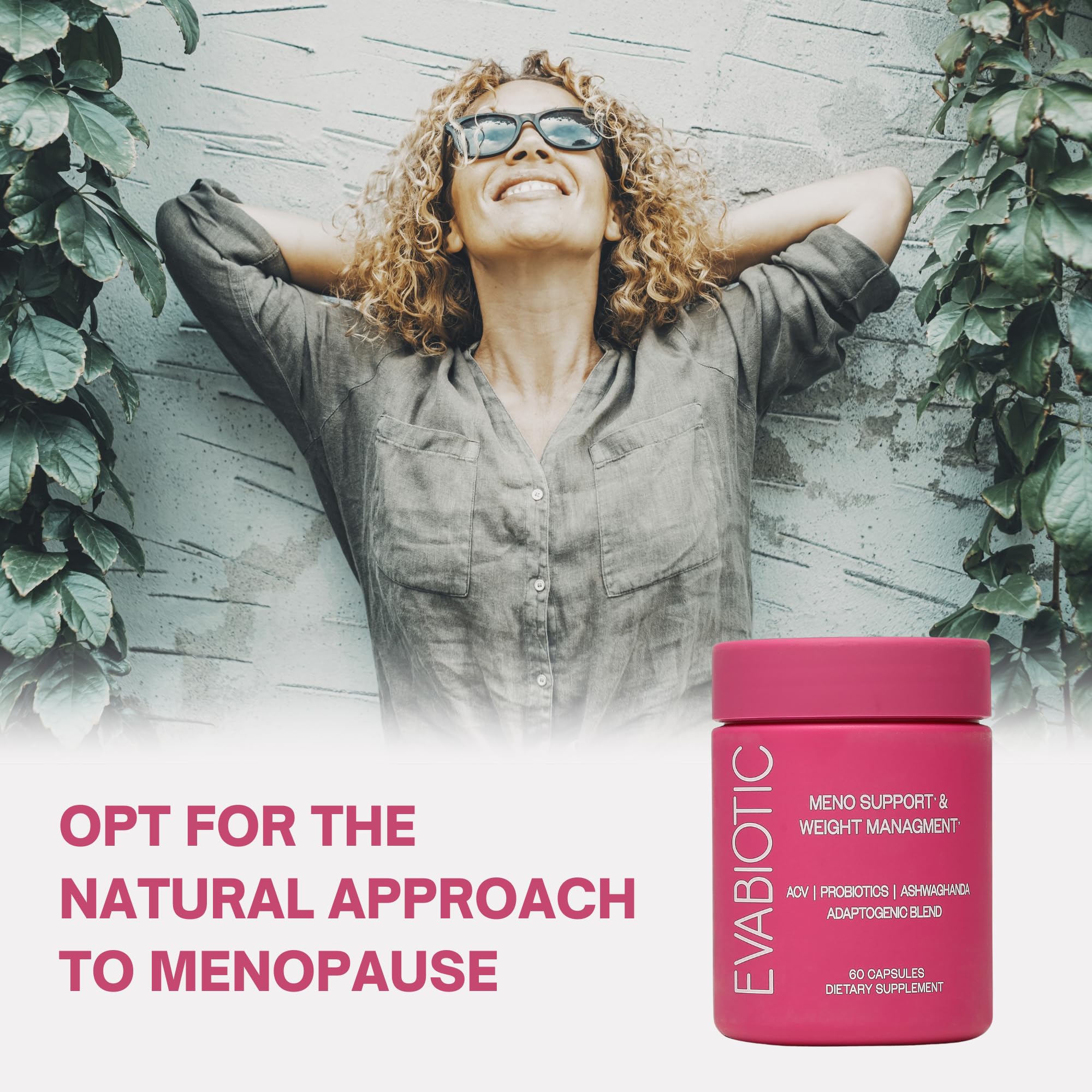 Complete Menopause Vitamins - Ashwaghanda, Probiotics, ACV for Weight Management, Hot Flashes, Night Sweats, Bloat, Hormone Balance - Vegan 60 Caps Menopause Supplements for Women Non-GMO EVABIOTIC buy supplements canada