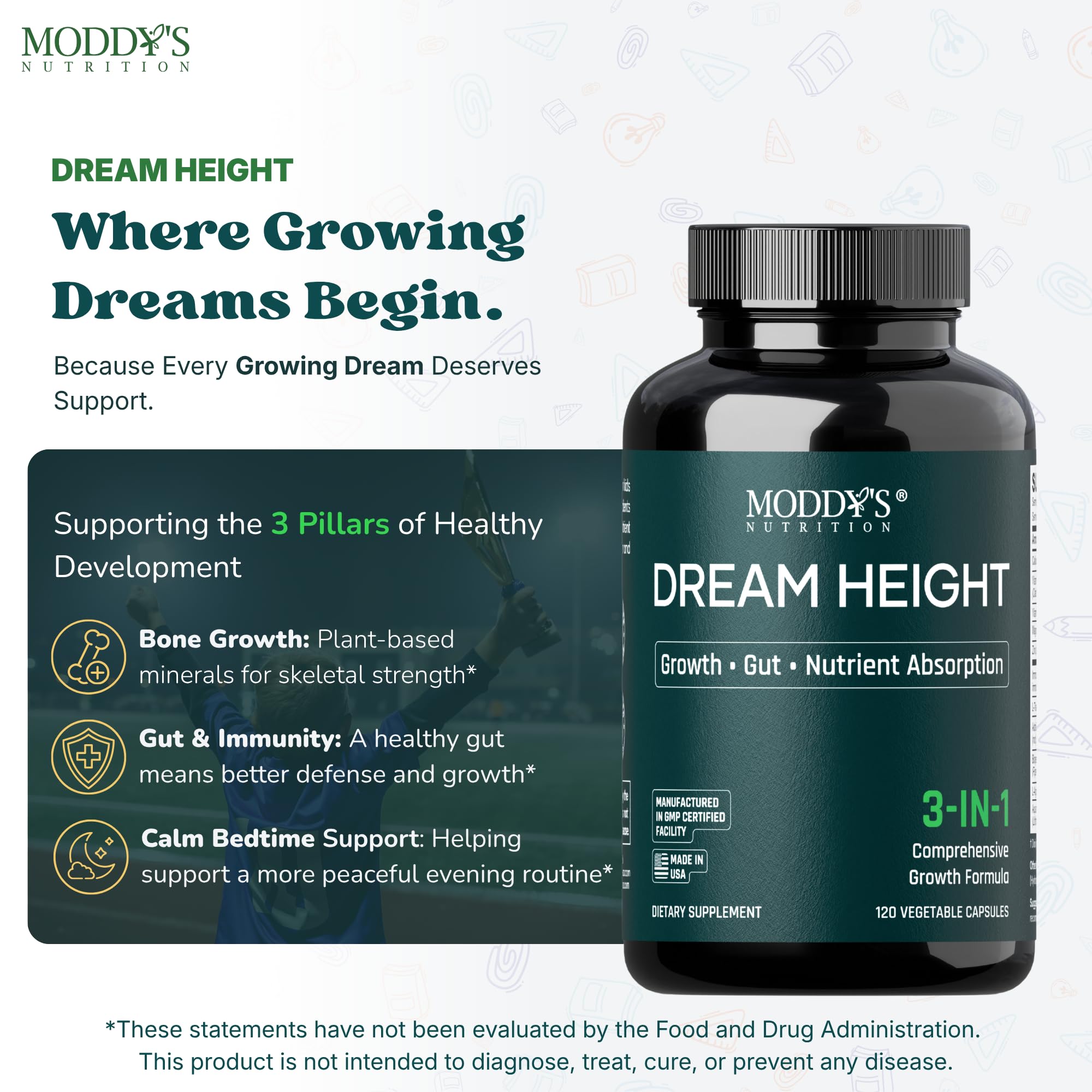 Moddy's Nutrition DreamHeight Growth Supplement for Kids & Teens, Bone, Immune & Sleep Support, Clinically Studied Formula, 120 Small Easy-to-Swallow Capsules Moddy's Nutrition buy supplements canada