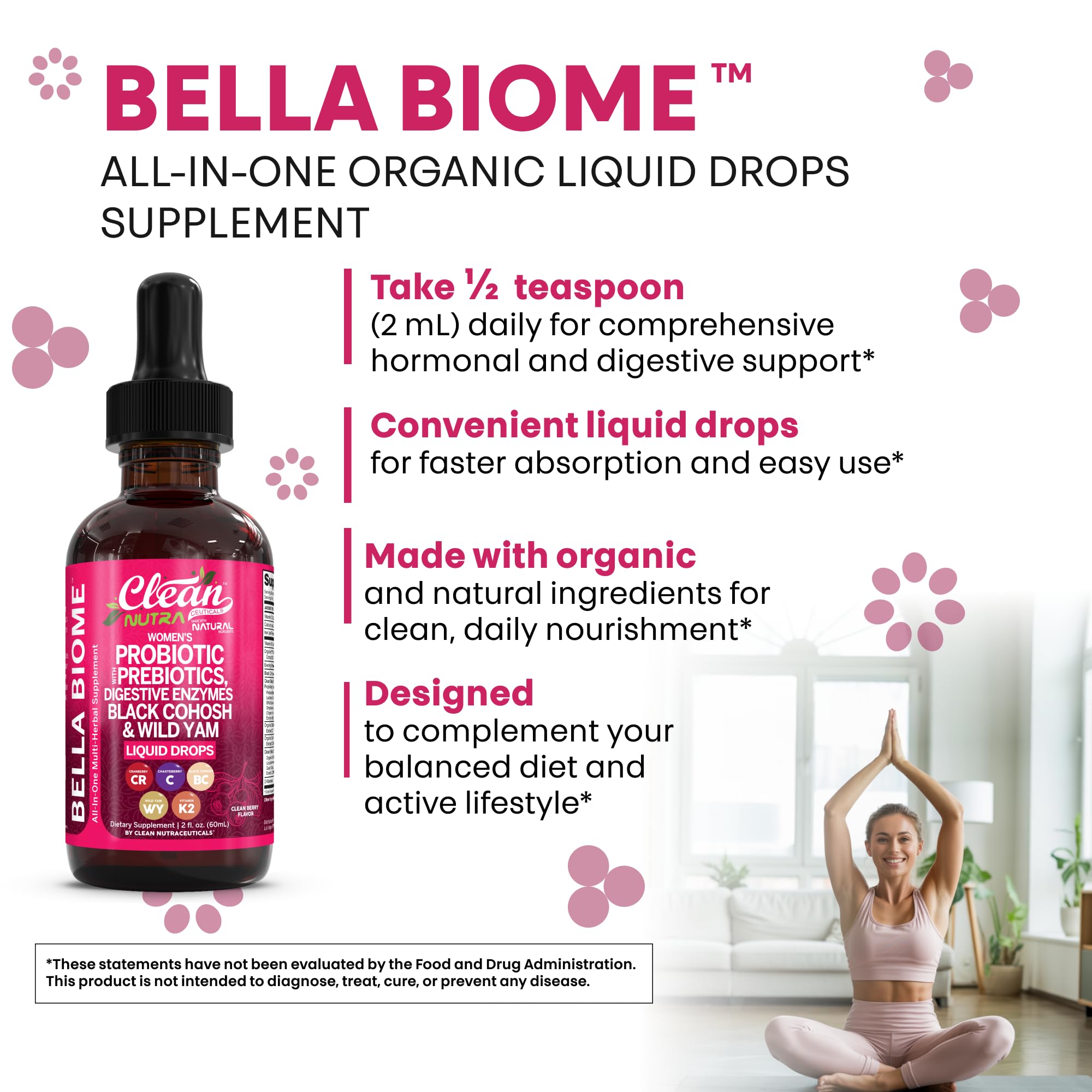 Liquid Probiotics for Women Drops with Chasteberry, Black Cohosh, Prebiotics, Digestive Enzymes, Evening Primrose Oil, Wild Yam, Cranberry Dmannose and Iron Vitamin D3 K2 Clean Nutra Bella Biotics Clean Nutraceuticals buy supplements canada