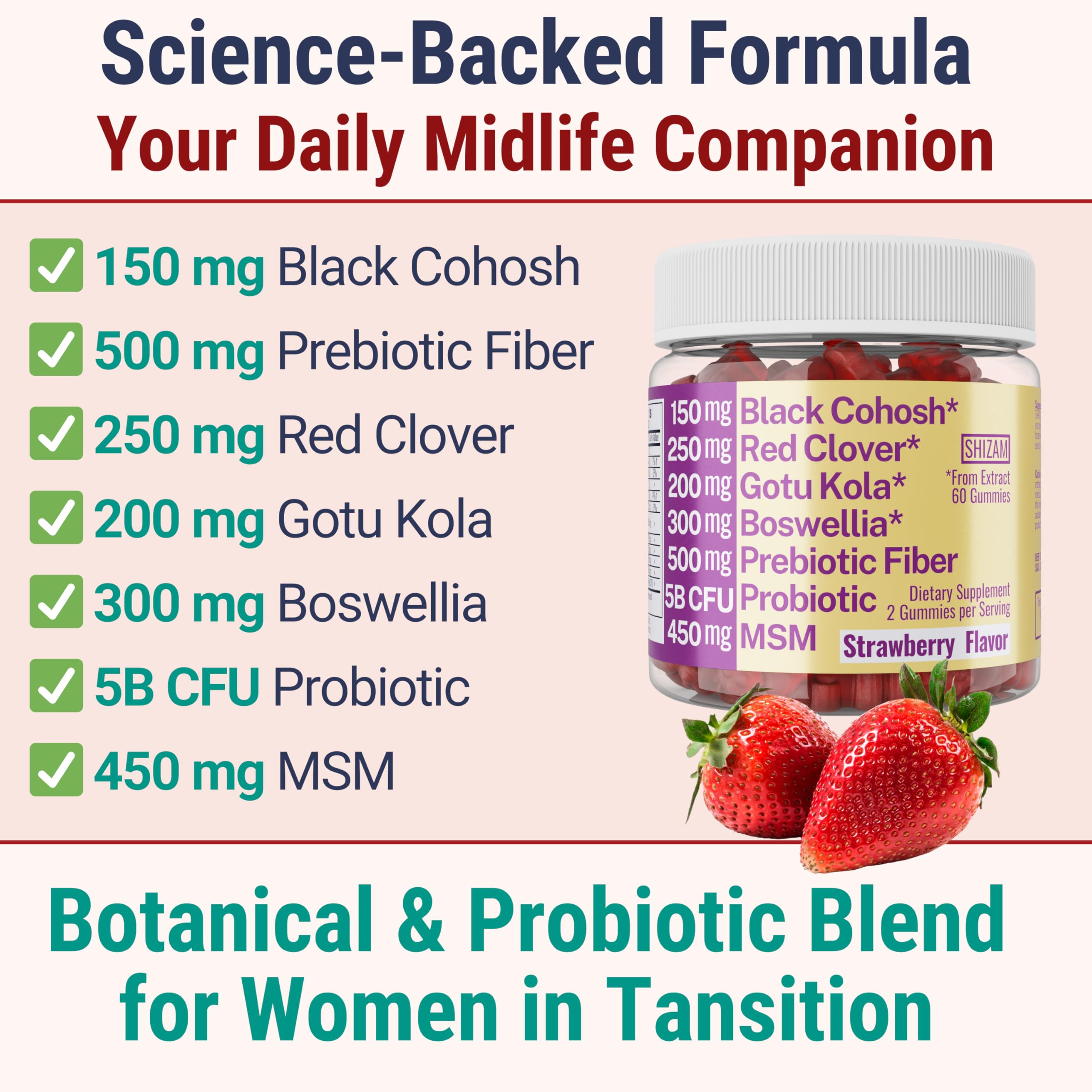 Boswellia Serrata Black Cohosh Gotu Kola Red Clover Extract Complex Gummies w. Probiotic Fiber (Chicory Root Inulin) MSM Methylsulfonylmethane, Supplement Alt for Organic Powder Capsules Tincture SHIZAM buy supplements canada
