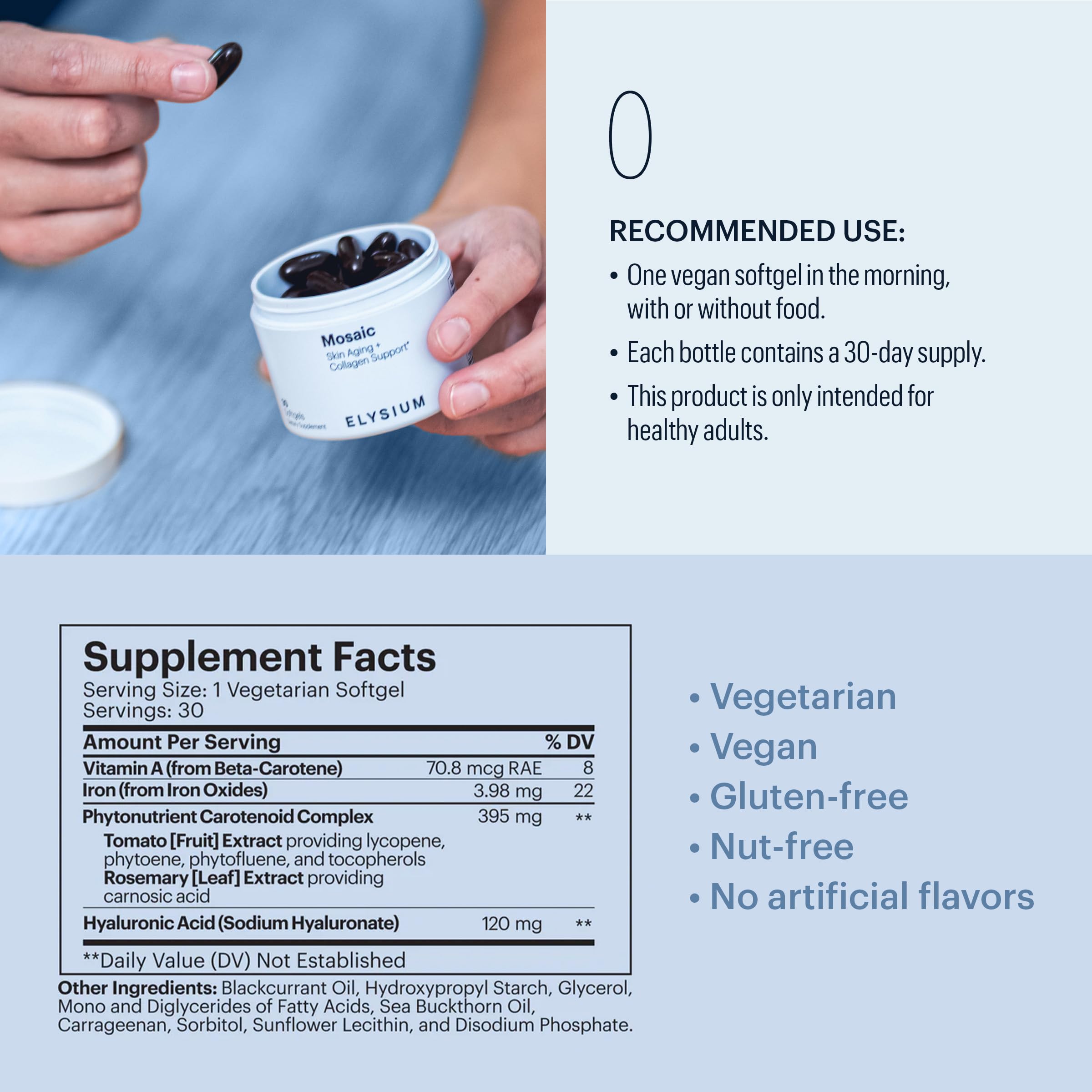 ELYSIUM Mosaic - Hyaluronic Acid Supplement - Clinically Proven - Fights Fine Lines & Skin Aging - Collagen Supplement - 30-Day Supply (Vegan Softgels) ELYSIUM buy supplements canada