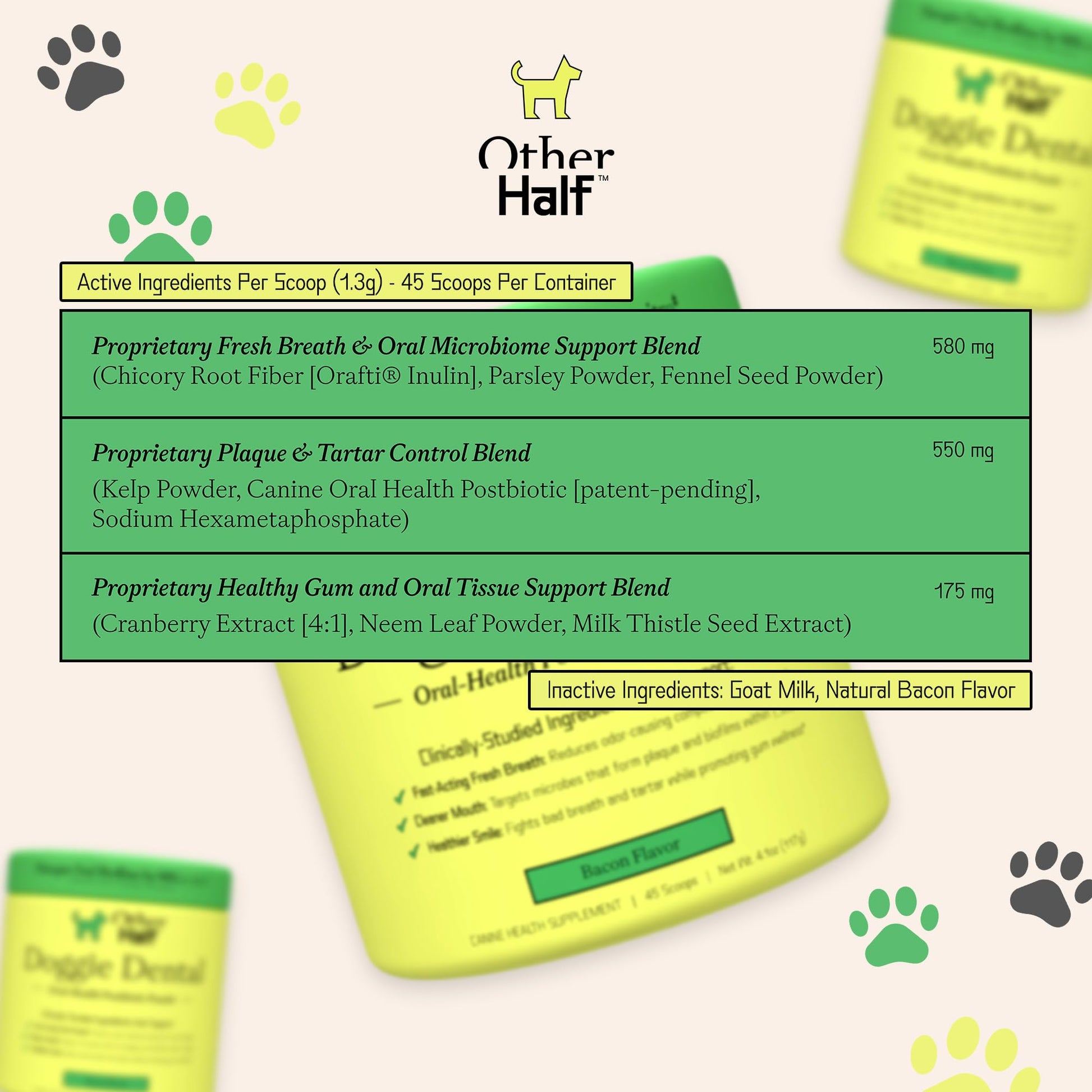 OTHER HALF Doggie Dental Supplement Powder - Dog Breath Freshener & Teeth Cleaning Made Easy - Oral Health Postbiotic for Dogs - Targets Tartar, Plaque & Bad Breath | 45 Scoops, Bacon Flavor - OzHealthStandard